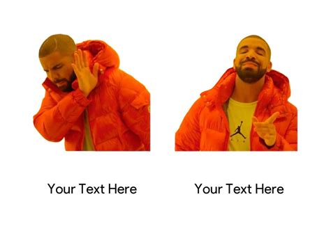 Drake Yes No Meme Template