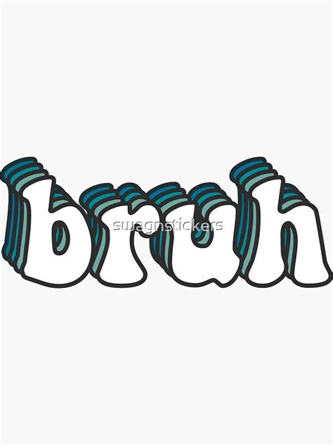 "bruh" Sticker for Sale by swagnstickers | Redbubble