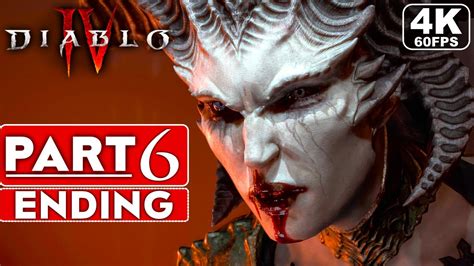 DIABLO 4 ENDING Gameplay Walkthrough Part 6 FULL GAME [4K 60FPS PC ULTRA] - No Commentary - YouTube