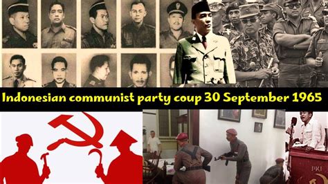 the history of the September 30 PKI movement in 1965 in Indonesia - YouTube