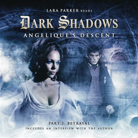 2. Dark Shadows: Angelique's Descent Part 2 - Dark Shadows - Dramatised Readings - Big Finish