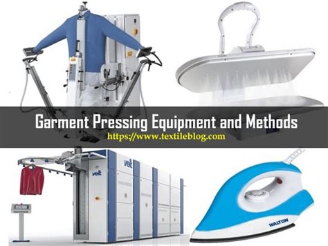 Types of Garment Pressing Equipment and Methods - Textile Blog