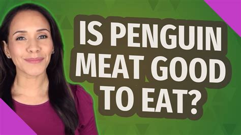 Is penguin meat good to eat? - YouTube