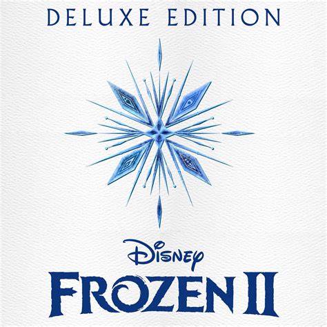 Холодное сердце 2 музыка из фильма | Frozen 2 Original Motion Picture Soundtrack/Deluxe Edition