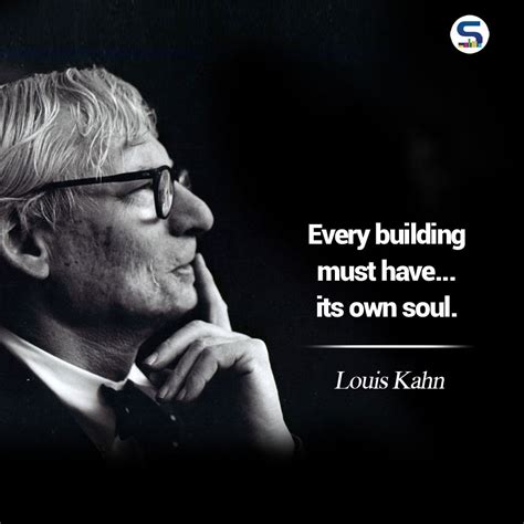 Architects Quotes | 10 Famous quotes by Louis Kahn