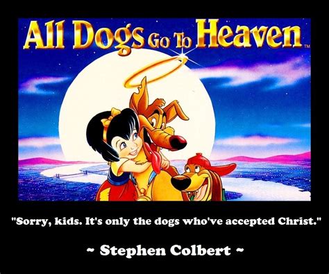 All Dogs Go To Heaven... - Atheism Fan Art (20575013) - Fanpop