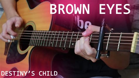 Brown Eyes - Destiny's Child - ( Fingerstyle Guitar Cover ) - YouTube