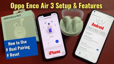 Oppo Enco Air 3 - Review & Detailed Setup with Android & iOS | How to Use Dual Connection ...