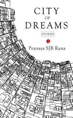 City of Dreams - Pranaya SJB Rana | Thuprai