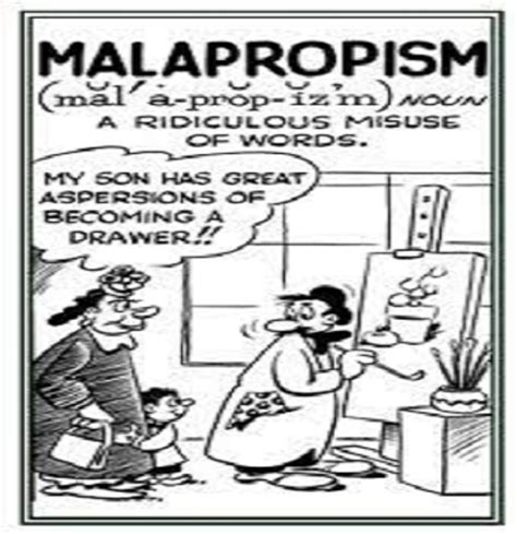 The anointing of malapropism is flowing... - Law and Society Magazine.