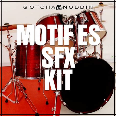 Motif ES Sound Effects Drum Kit - GotchaNoddin Samples