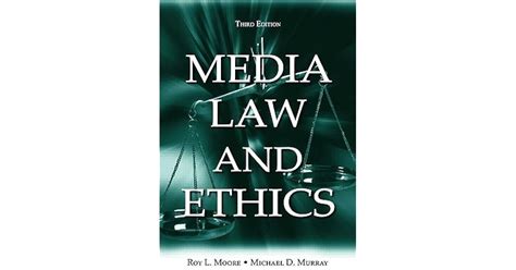 Media Law and Ethics (Lea's Communication Series) by Roy L. Moore