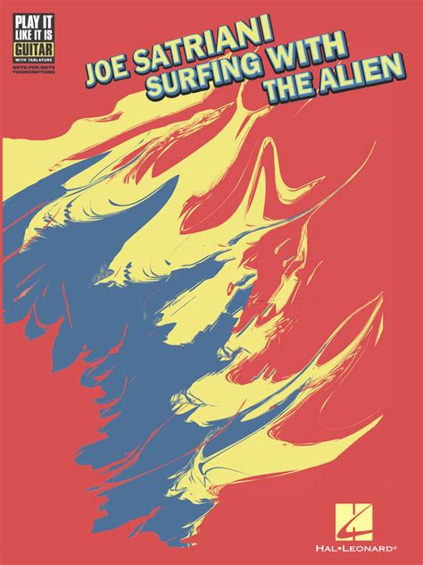 Joe Satriani – Surfing with the Alien | Hal Leonard Online