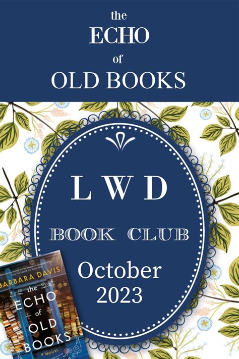 LWD Book Club ~ The Echo of Old Books - Life with Dee