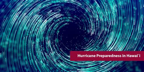 Hurricane Preparedness in Hawai`i