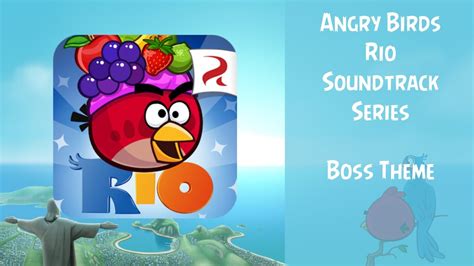 Angry Birds Rio Soundtrack | Boss Theme | ABFT - YouTube