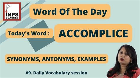 ACCOMPLICE MEANING,SYNONYMS,ANTONYMS,EXAMPLES || Word of the day ...