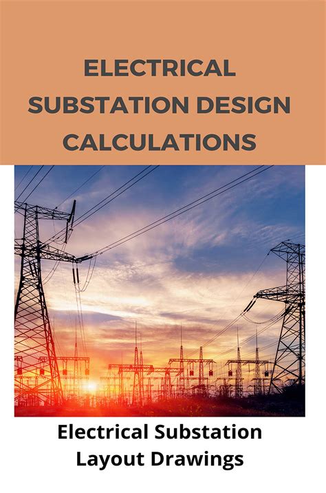 Electrical Substation Design Calculations: Electrical Substation Layout Drawings: Substation ...