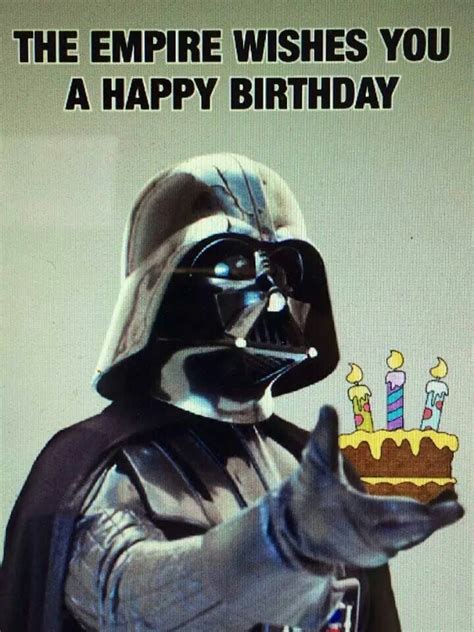 101 Funny Happy Birthday Memes For Celebrating Another Year | Star wars happy birthday, Birthday ...