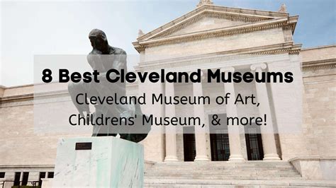 8 Best Cleveland Museums to Visit - 🖼️ Choose & Plan Your Cleveland Museum Adventure