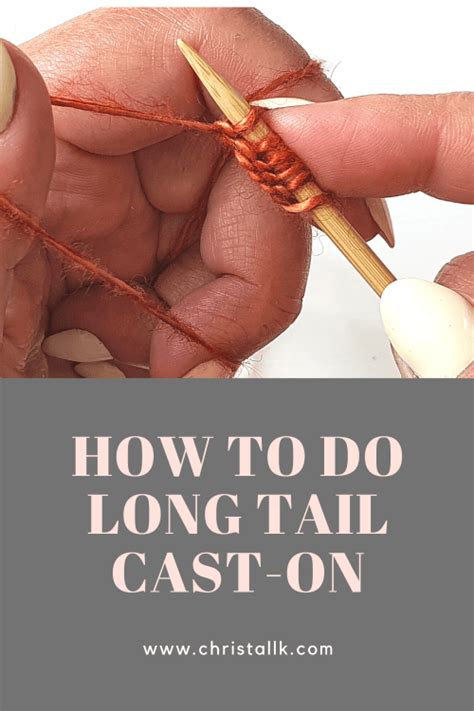 How to do the Long Tail Cast-On - ChristalLK