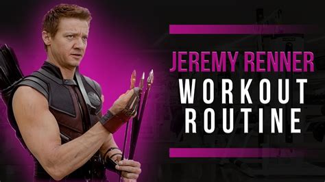 Jeremy Renner Workout Routine Guide - YouTube