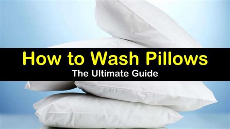 10+ Great Ways to Wash Pillows