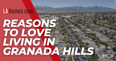 Living in Granada Hills: 8 Things to Love About Granada Hills