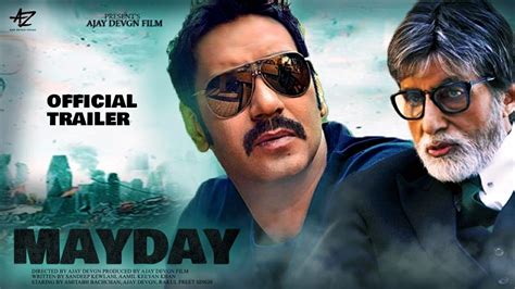 Mayday | 31Interesting Facts | Ajay Devgan | Amitabh Bachchan | Rakul ...