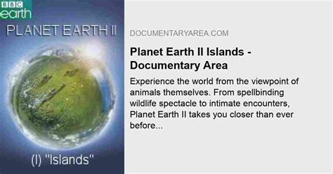 Planet Earth II Islands Watch online full movie - Documentary Area