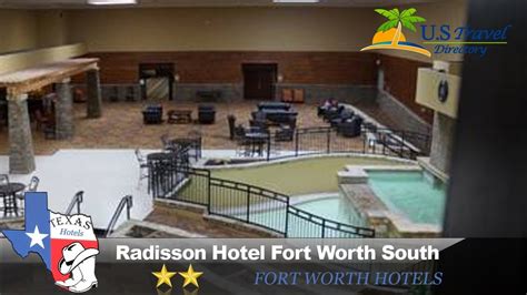 Radisson Hotel Fort Worth South - Fort Worth Hotels, Texas - YouTube