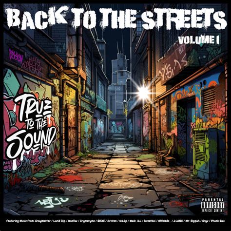 Back To The Streets: Volume 1 | True To The Sound