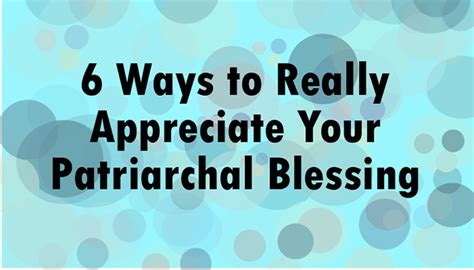 6 Ways to Really Appreciate Your Patriarchal Blessing - Third Hour