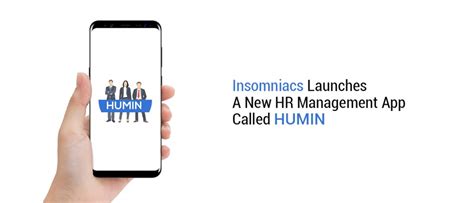 Insomniacs Launches A New HR Management App Called ‘HUMIN’ - IssueWire