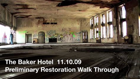 The Baker Hotel Preliminary Restoration Walk Through - YouTube