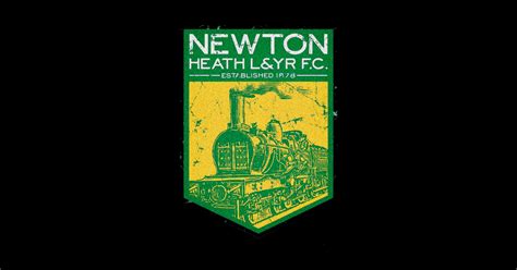 Newton Heath LYR Football Club - Mufc - Sticker | TeePublic