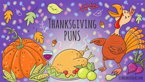 101 Funny Thanksgiving Puns (The Best List Ever!) - IcebreakerIdeas