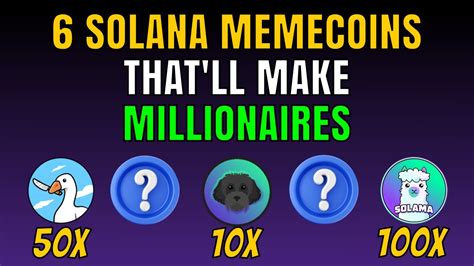 Top 6 Solana Meme Coins that'll make MILLIONAIRES! (DON'T MISS OUT) - YouTube