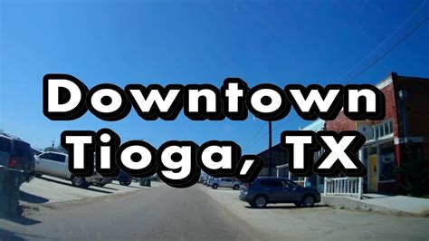 Downtown Tioga, TX - YouTube