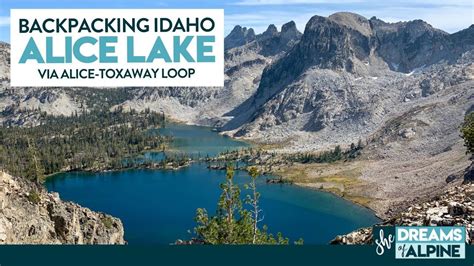 Backpacking Idaho: Alice Lake Hike via the Alice-Toxaway Loop - YouTube | Idaho road trip ...