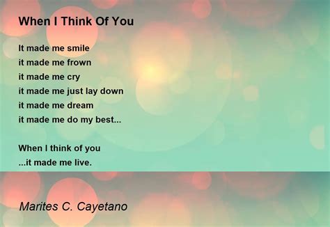 When I Think Of You by Marites C. Cayetano - When I Think Of You Poem