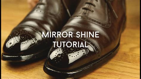 Shoe Shine Tutorial - How to Achieve a Mirror Shine - Mason and Smith ...