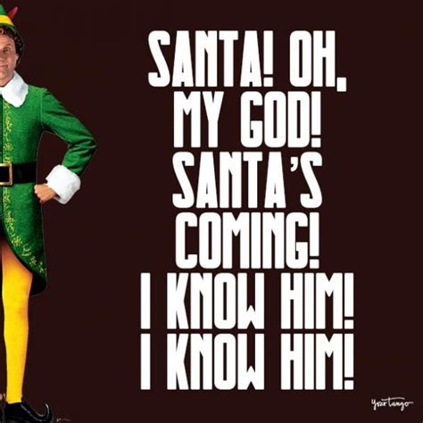 20 Best Elf Quotes And Elf Movie Quotes Of All-Time | YourTango Elf ...