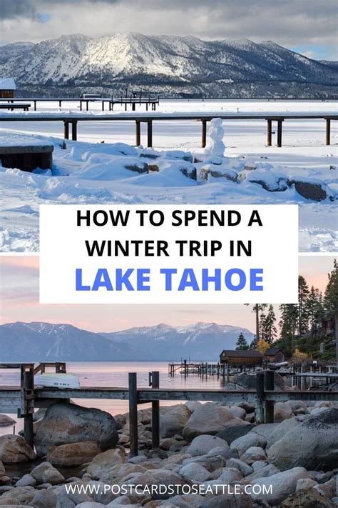 How to Plan an Epic Lake Tahoe Winter Vacation | Postcards to Seattle