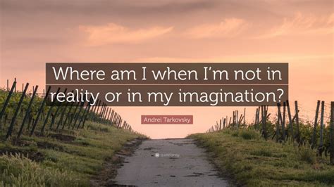 Top 80 Andrei Tarkovsky Quotes (2025 Update) - QuoteFancy