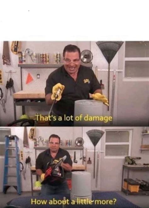 Now That's a lot of Damage Blank Template - Imgflip