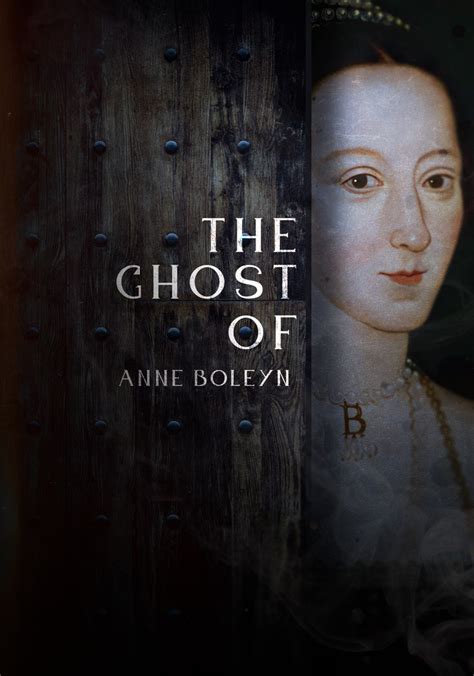 The Ghost of Anne Boleyn - watch streaming online