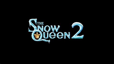 The Snow Queen 2 (2014) // Official trailer #1 - YouTube