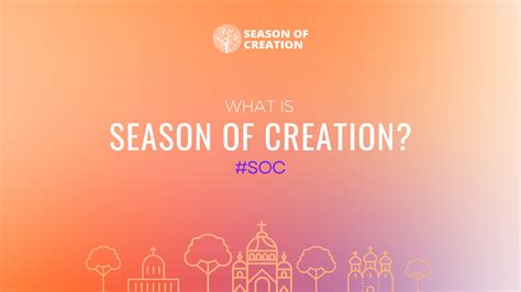 What is the Season of Creation? - Season of Creation