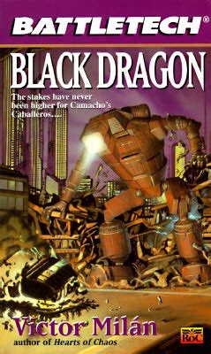The Geeky Guide to Nearly Everything: [Books] Battletech: Black Dragon Review